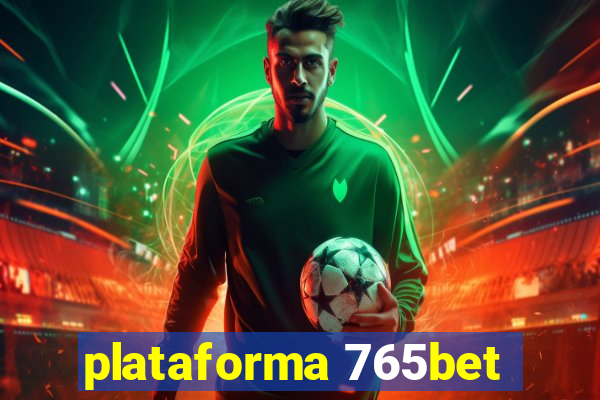plataforma 765bet